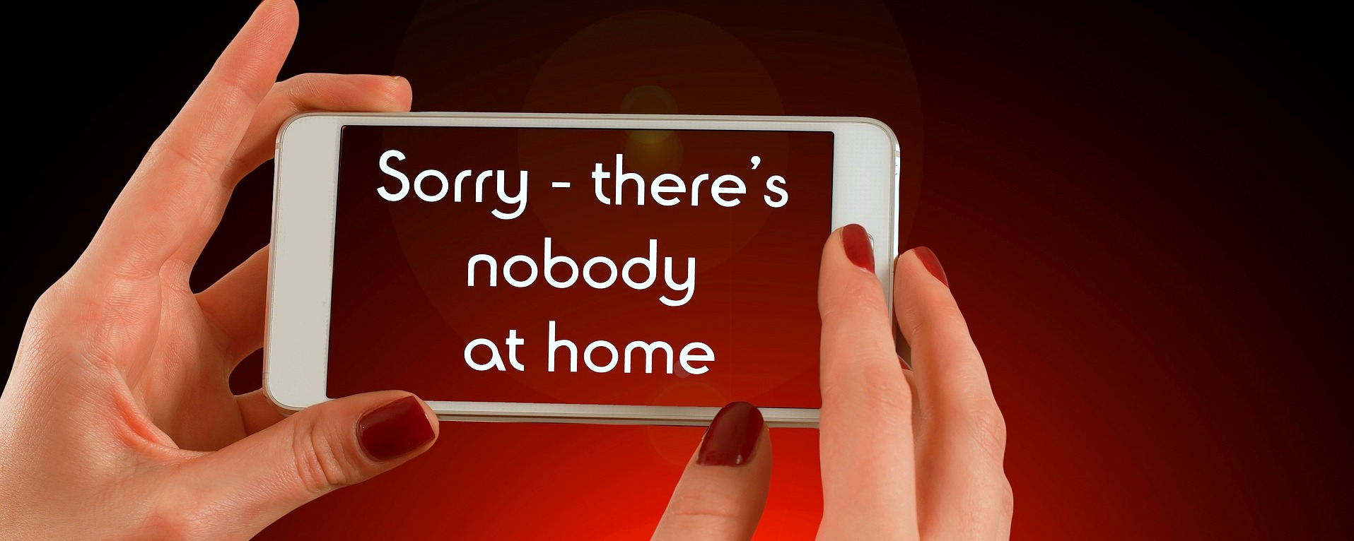 smartphone no one is home